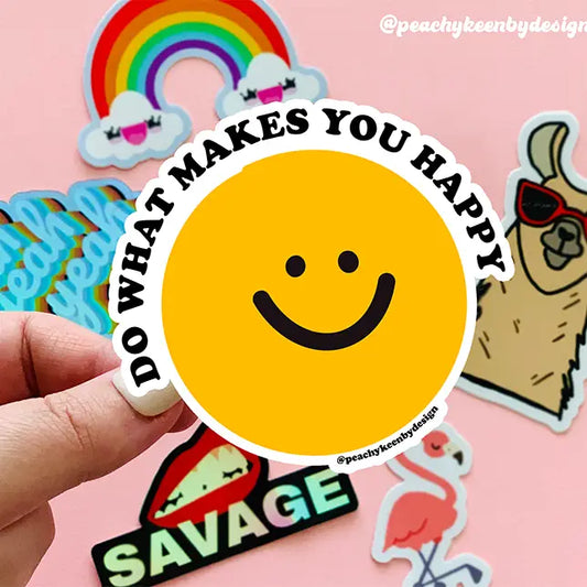 Do What Makes You Happy Sticker