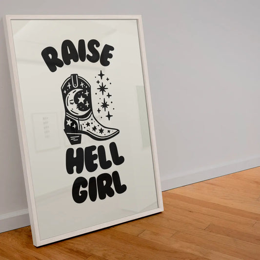 Raise Hell Girl  Print