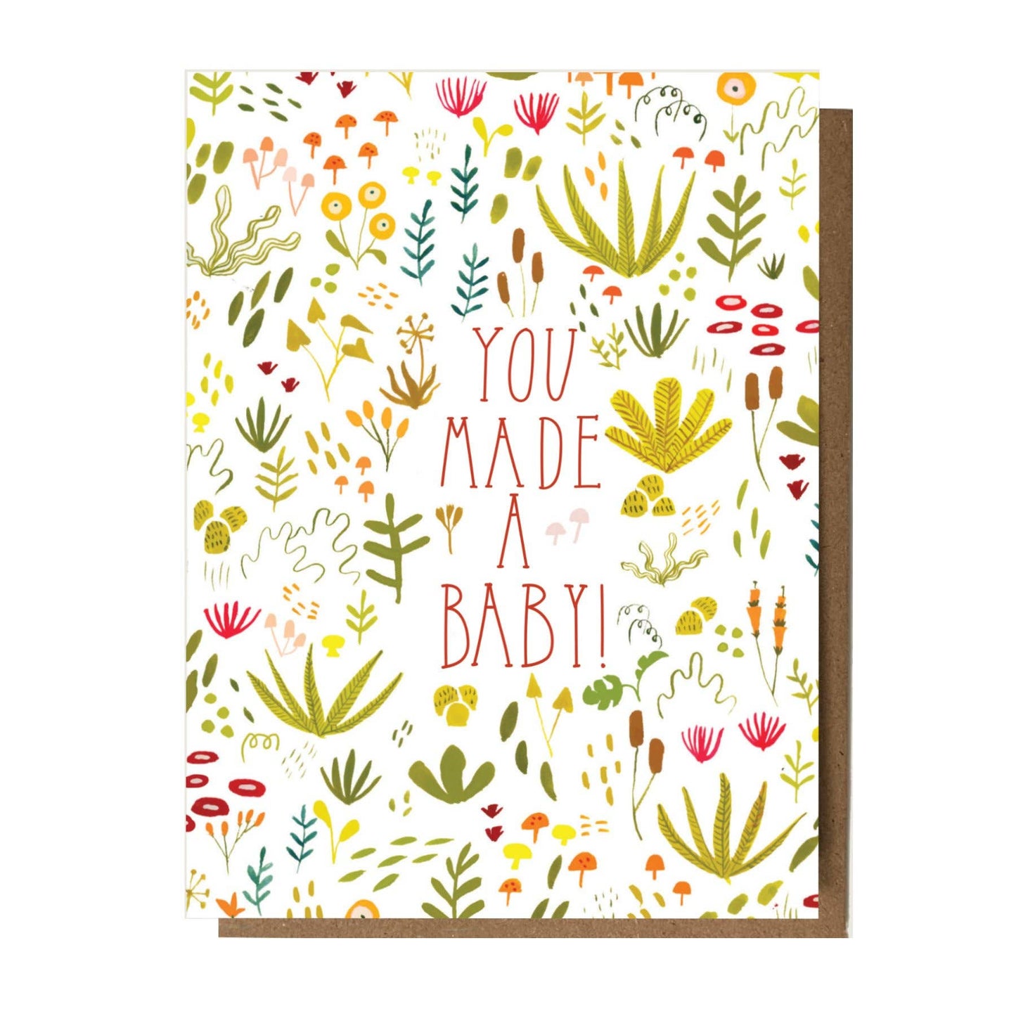 You Made A Baby Greeting Card