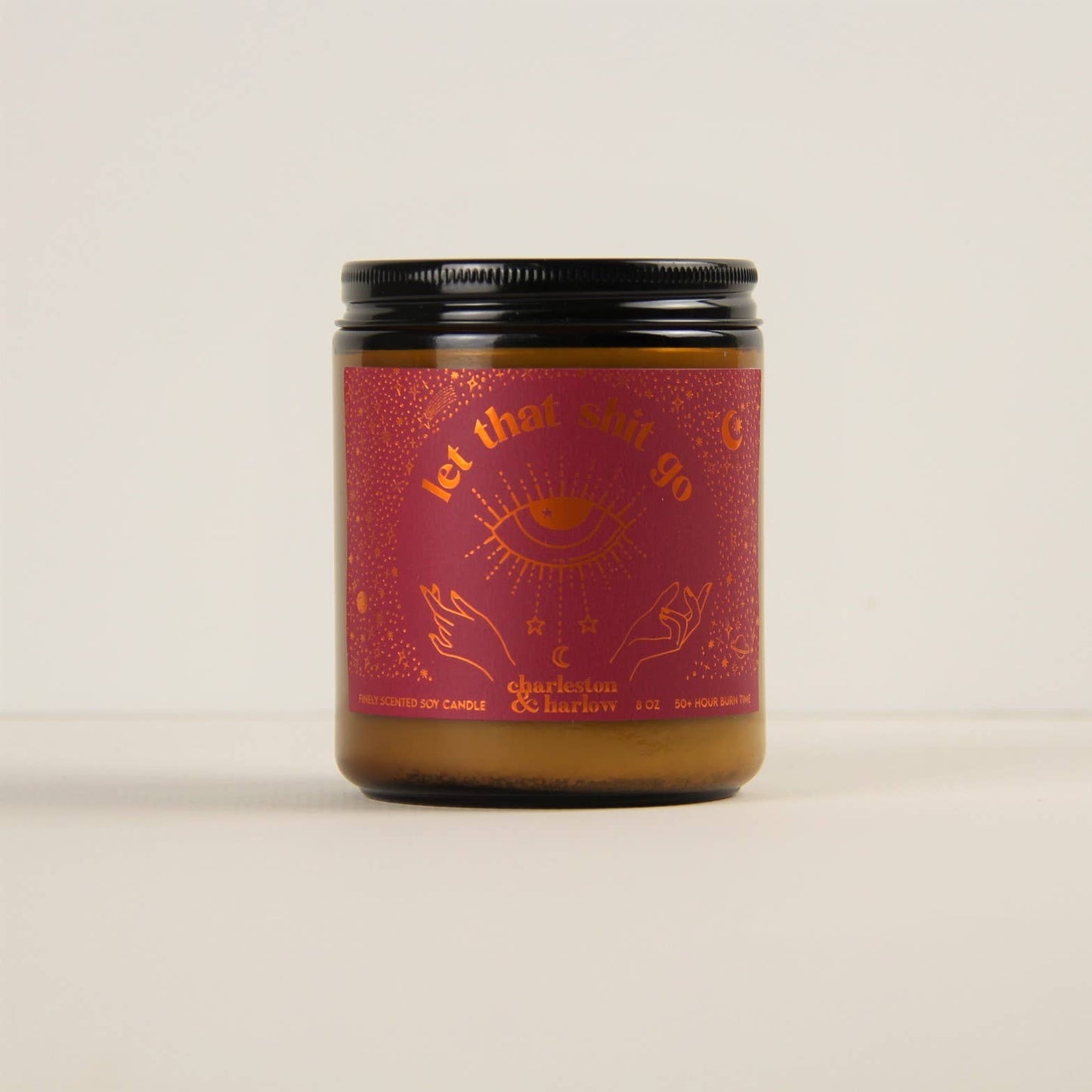 Charleston & Harlow Let That Shit Go candle label close-up