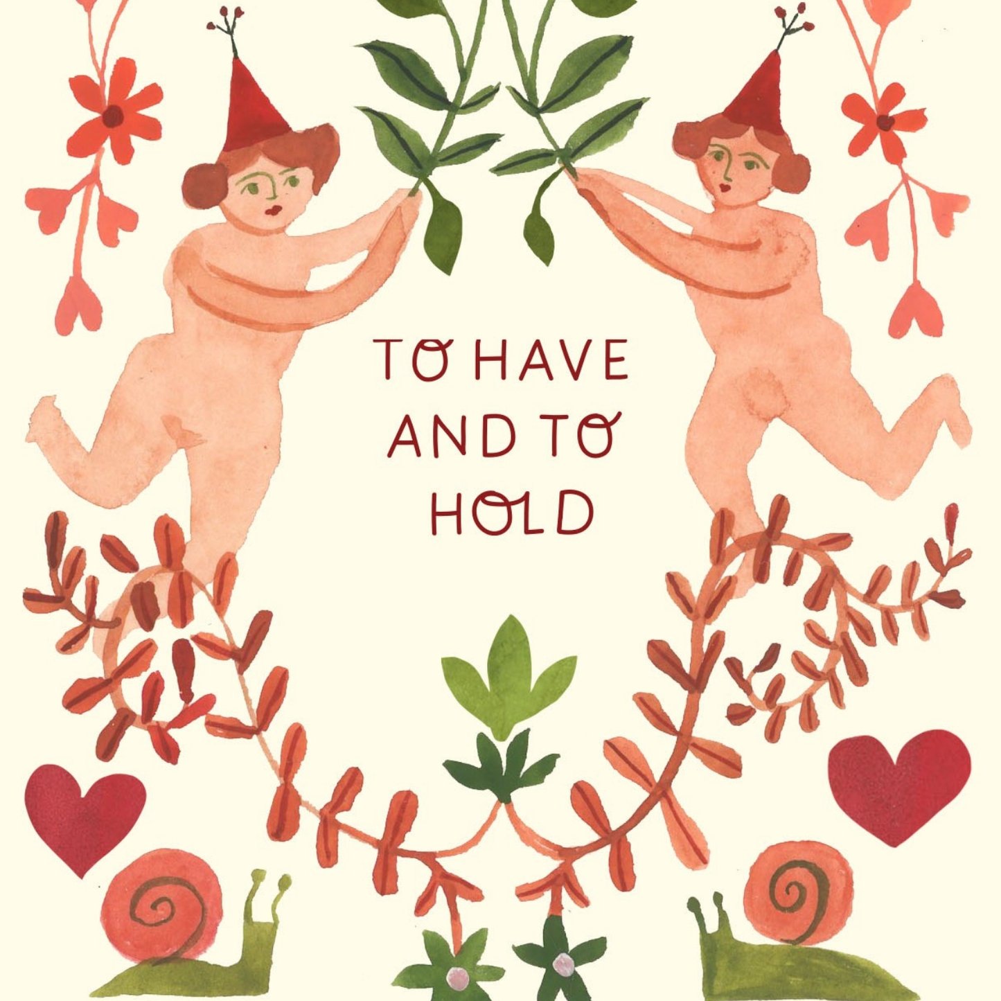To Have And To Hold Greeting Card
