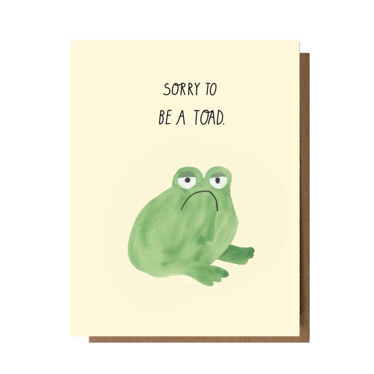 Sorry To Be A Toad Card