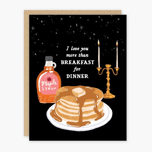 Breakfast For Dinner Card