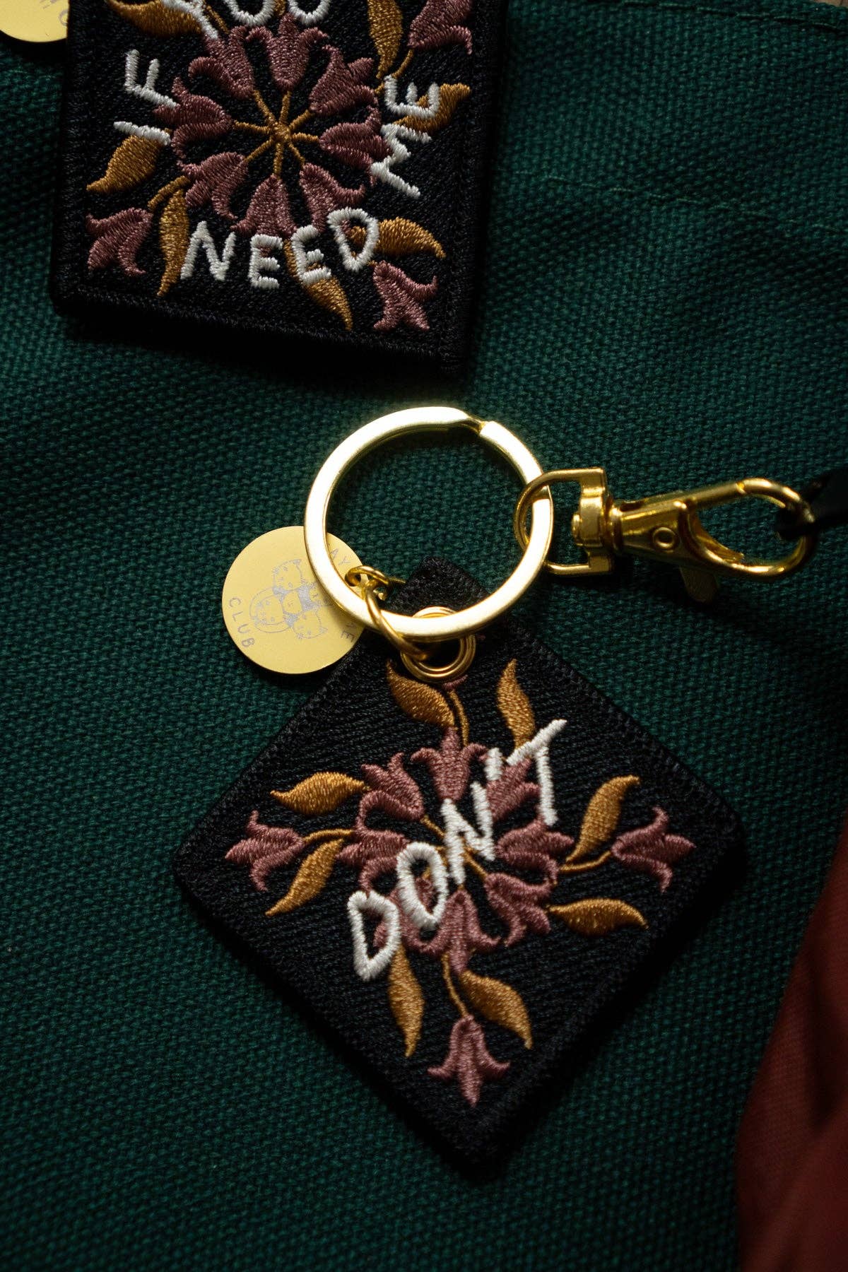 If You Need Me Keychain shown both sides