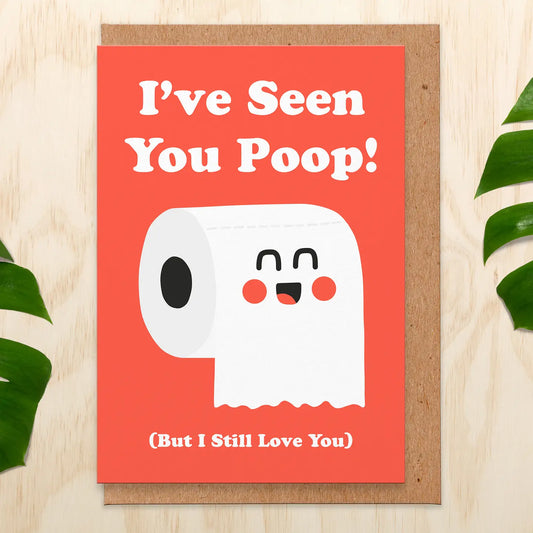 Seen You Poop! Card