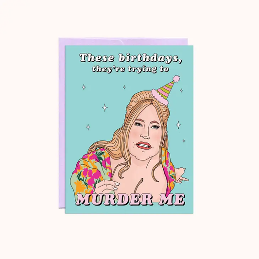 Murder Me  Birthday Card