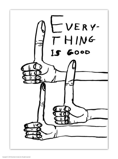 David Shrigley line drawing of repeated thumbs-up hands captioned "Everything Is Good" - PABOOM