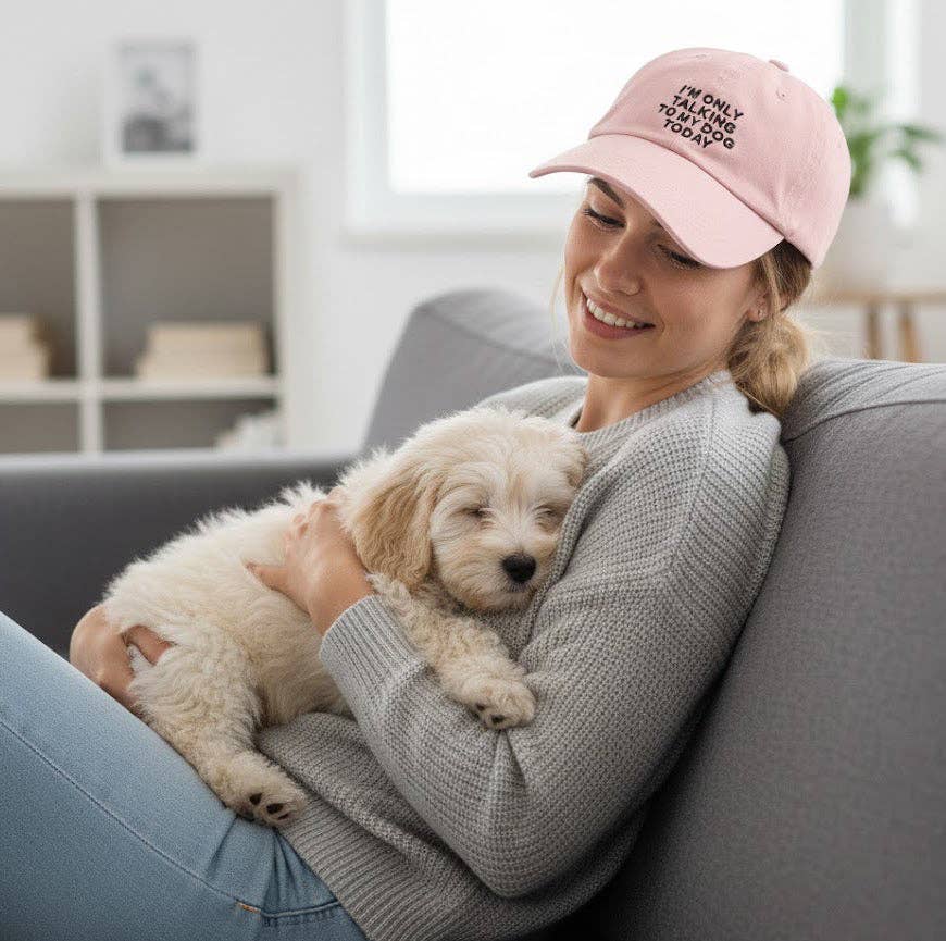 I'm Only Talking to My Dog Today Hat - Pink