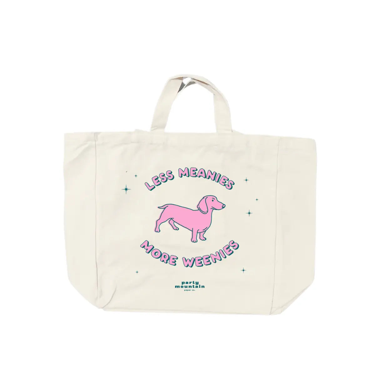 Less Meanies, More Weenies Tote Bag