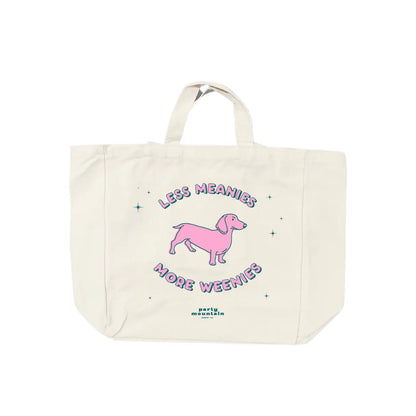 Less Meanies, More Weenies Tote Bag