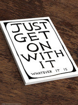 Just Get On With It A5 Notebook