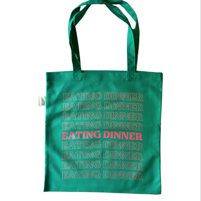 Eating Dinner Tote