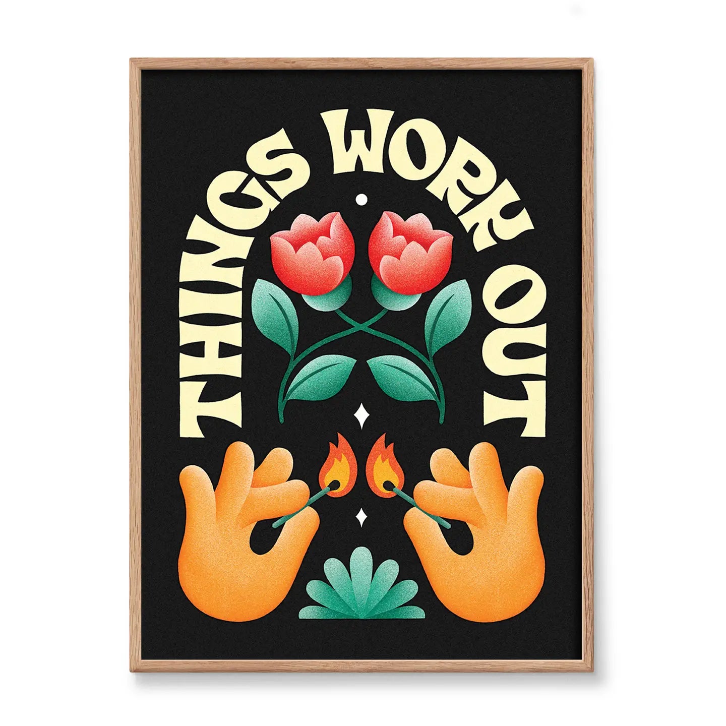 Things Work Out Print