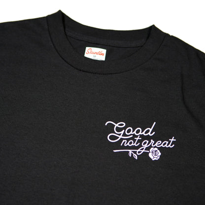 Good Not Great Shirt