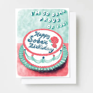 Happy Sober Birthday (So Damn Proud of You) Risograph Card