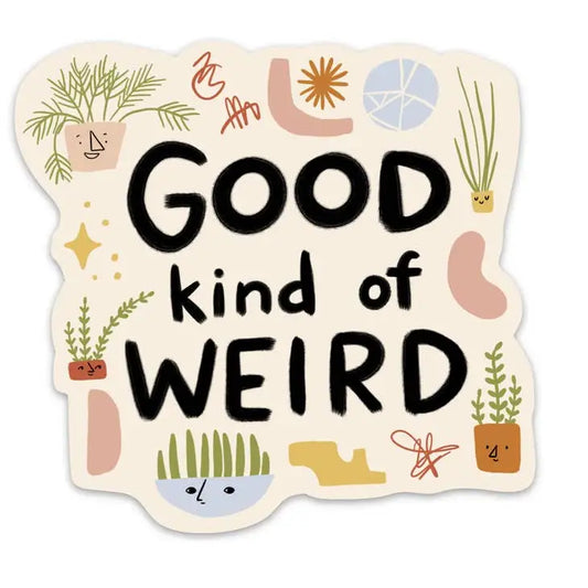 Good Kind Of Weird Vinyl Sticker - PABOOM