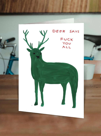 Deer Says Fuck You All Christmas Card