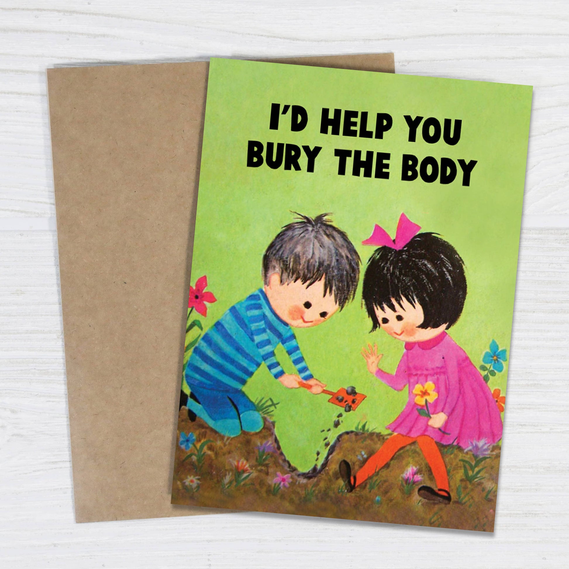 I'd Help You Bury the Body card shown from another angle
