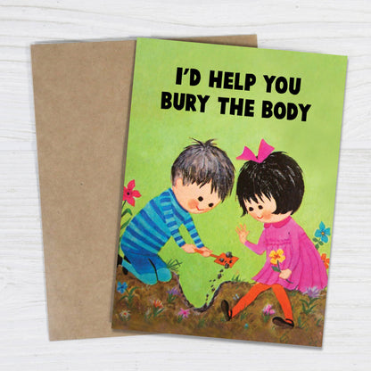 I'd Help You Bury the Body card shown from another angle