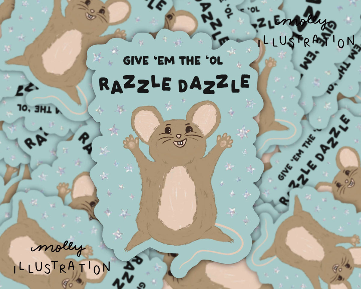Glitter waterproof vinyl sticker of a mouse surrounded by sparkles with the text 'Give 'Em the Ol Razzle Dazzle' on a blue background