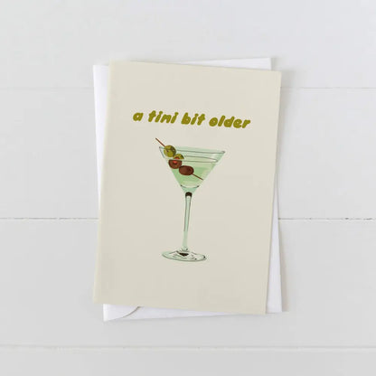 A Tini Bit Older Martini Card - PABOOM