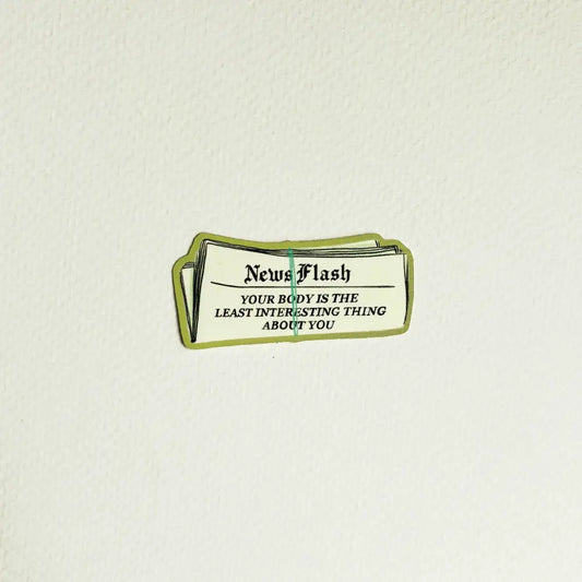 Newsflash Body Positivity Sticker - PABOOM