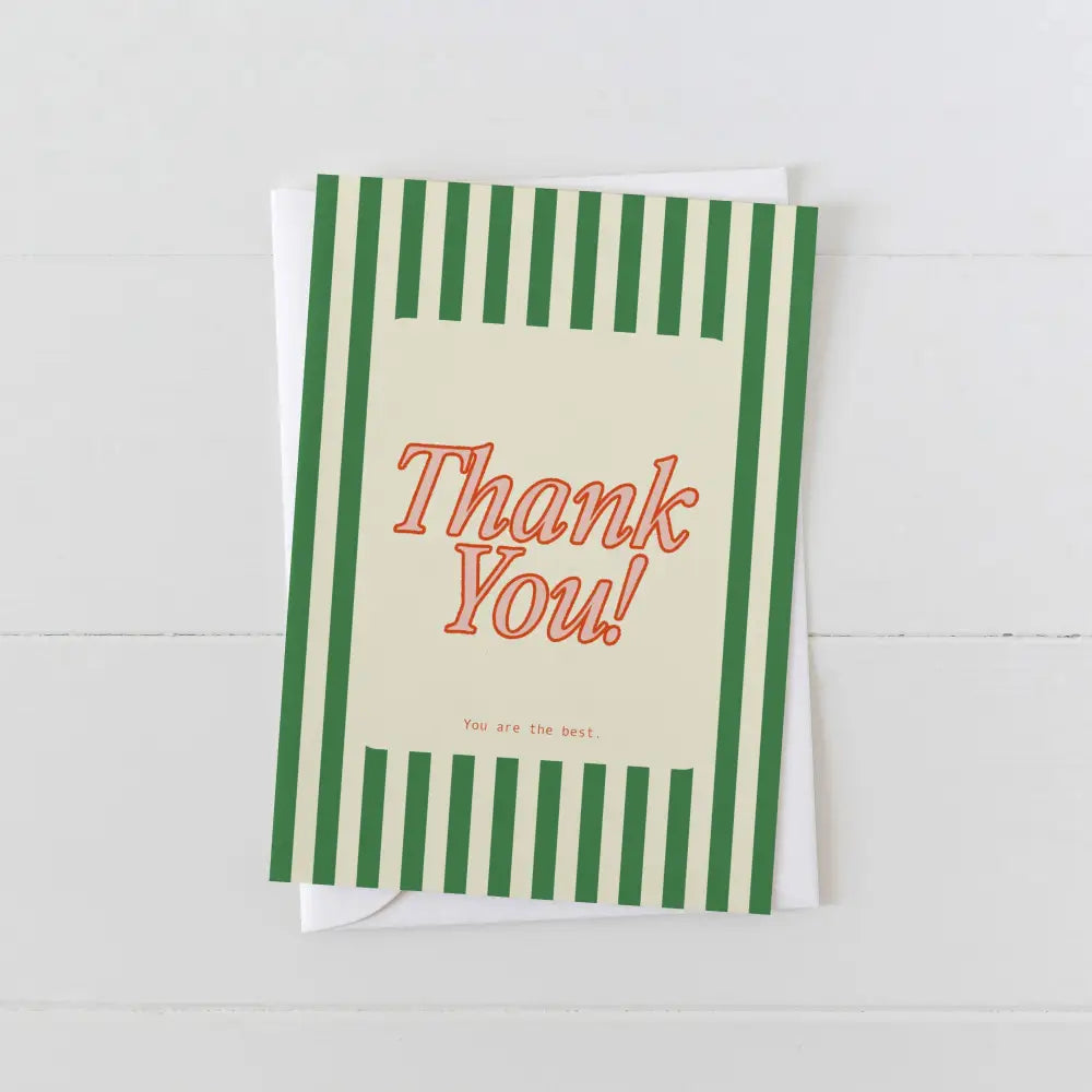 Artbaby greeting card with green and cream stripes with red font "Thank You! You are the best." -PABOOM
