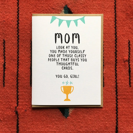 You Go, Trophy Mom  Card