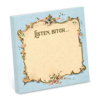 Ornate gold and floral framed sticky note pad reading Listen, bitch...