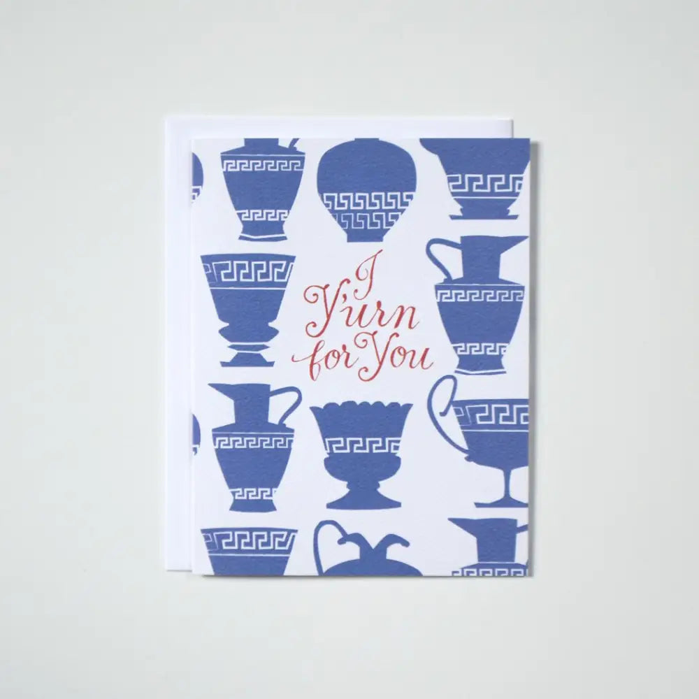 I Y'urn For You Card - PABOOM