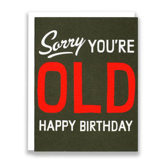 Sorry You're Old Card - PABOOM