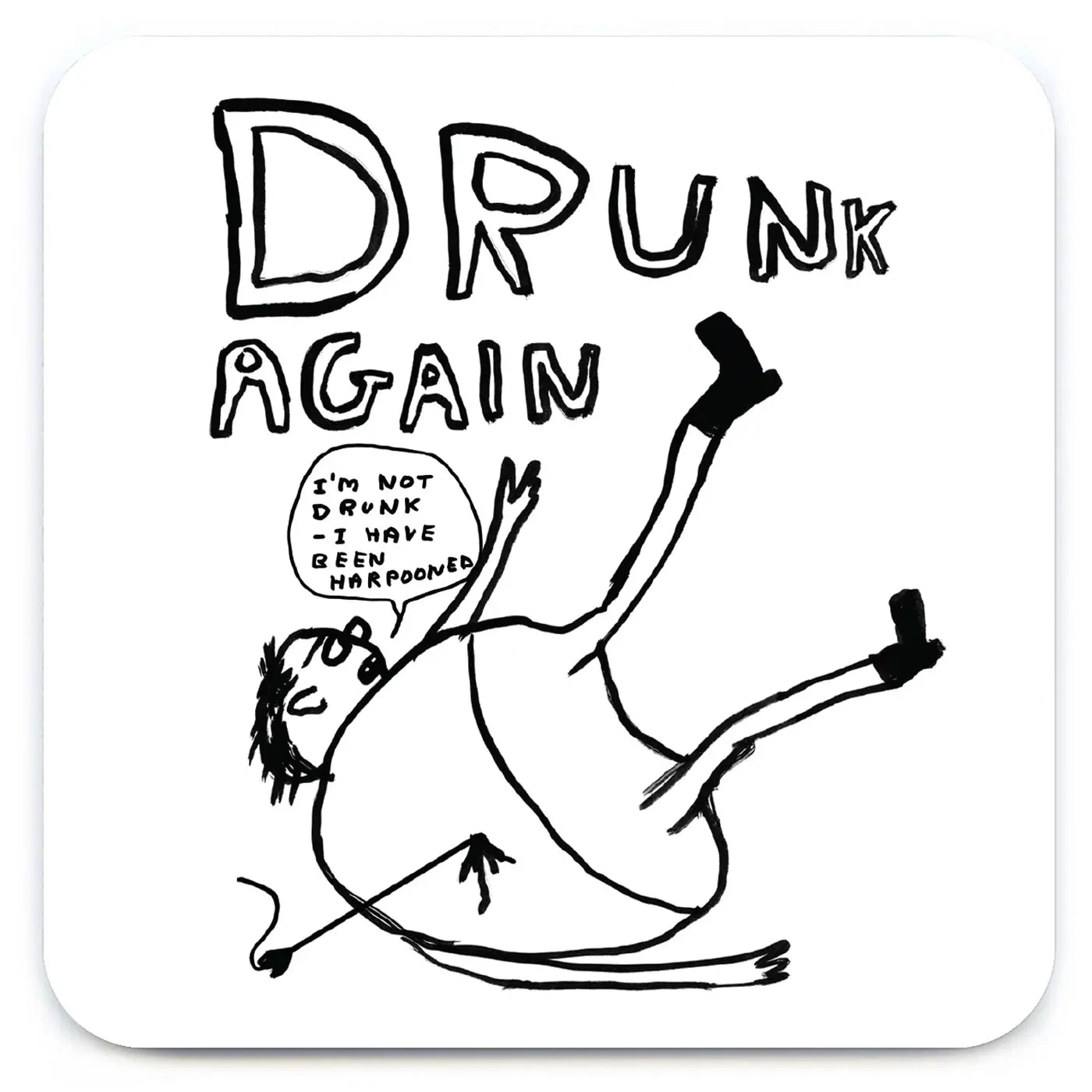 Drunk Again Coaster