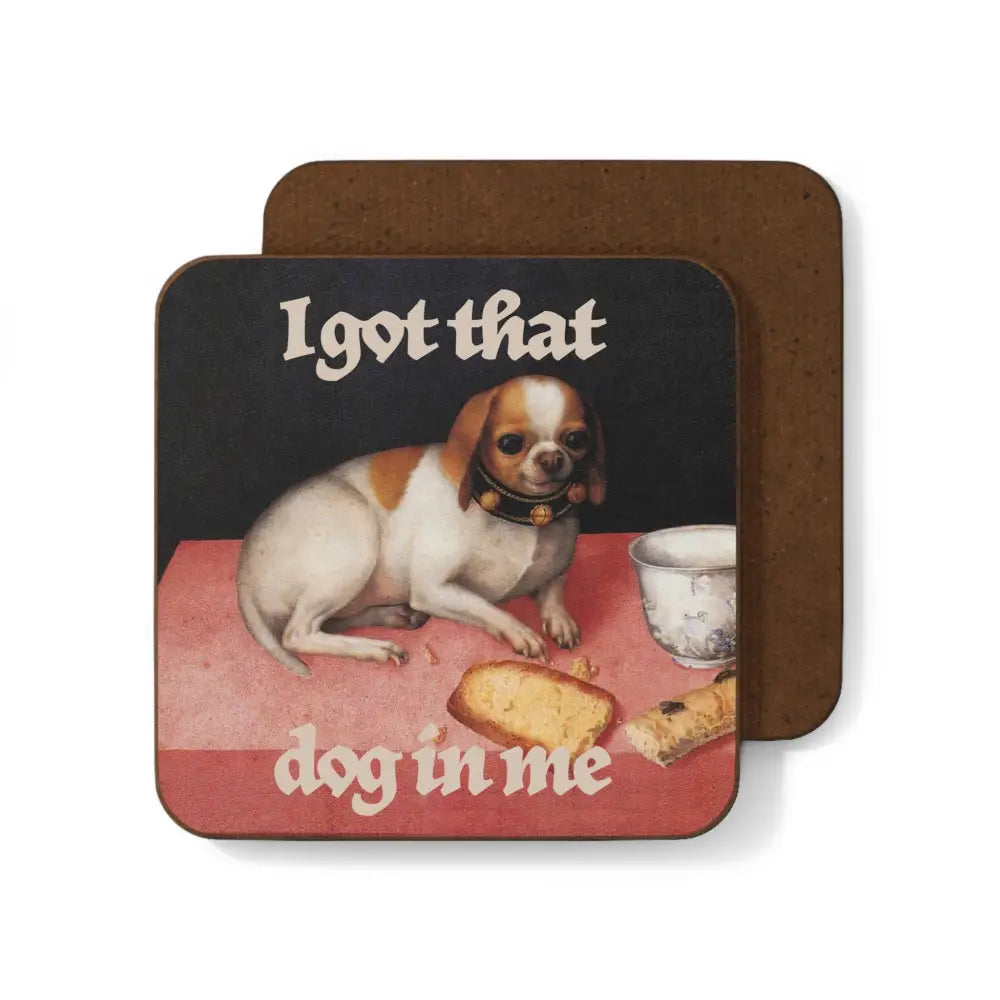 Betiobca - Coaster – I Got That Dog in Me Bread Edition