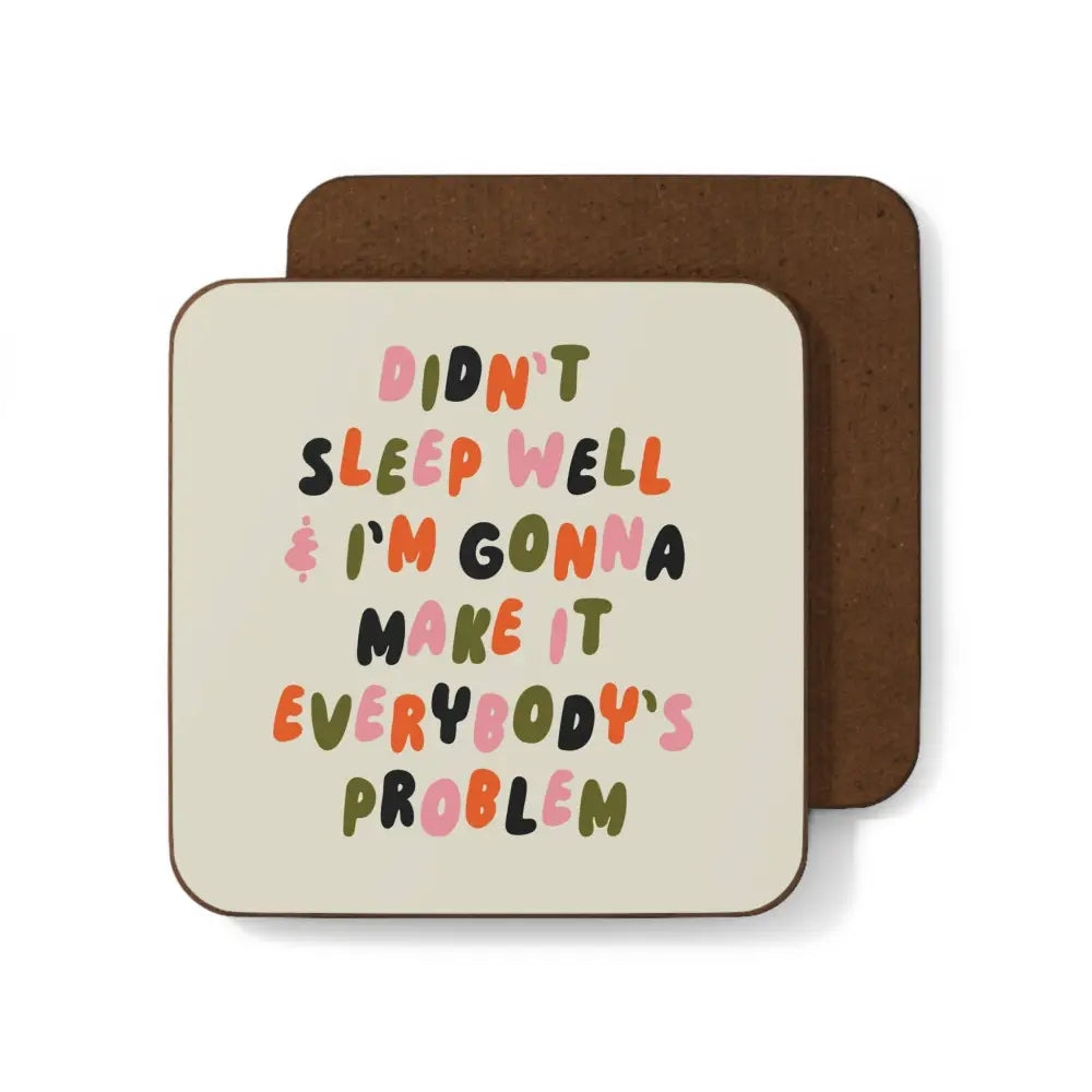 Didn't Sleep Well Coaster - PABOOM