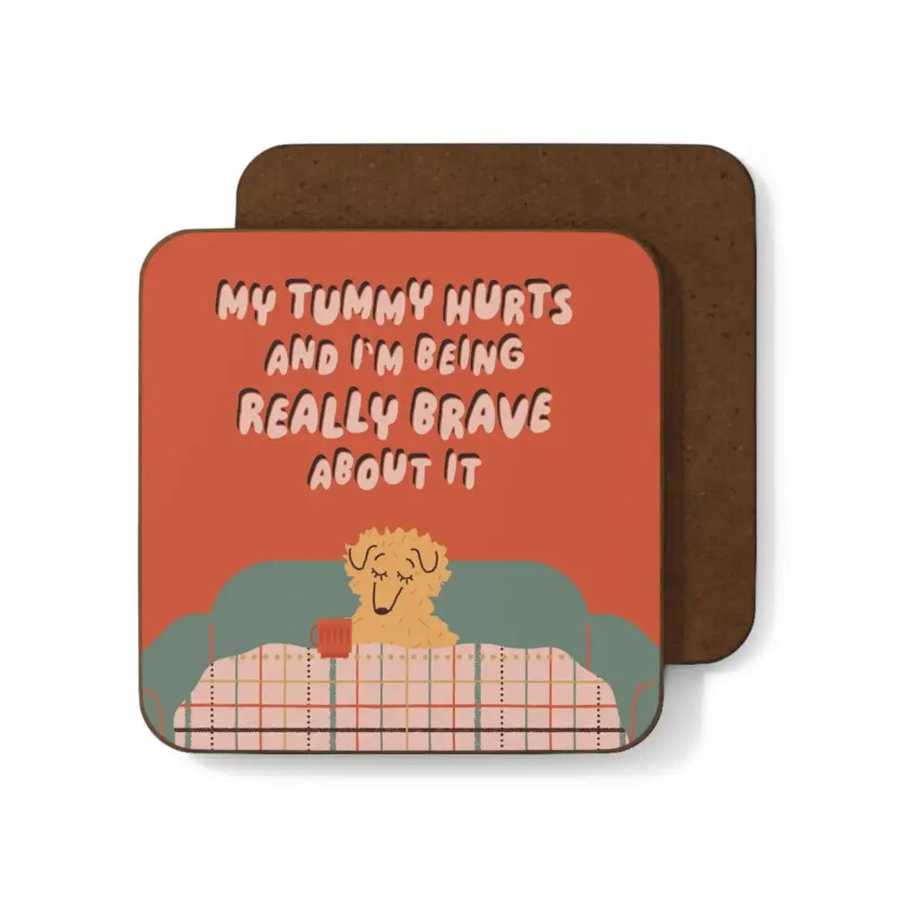 My Tummy Hurts Coaster - PABOOM