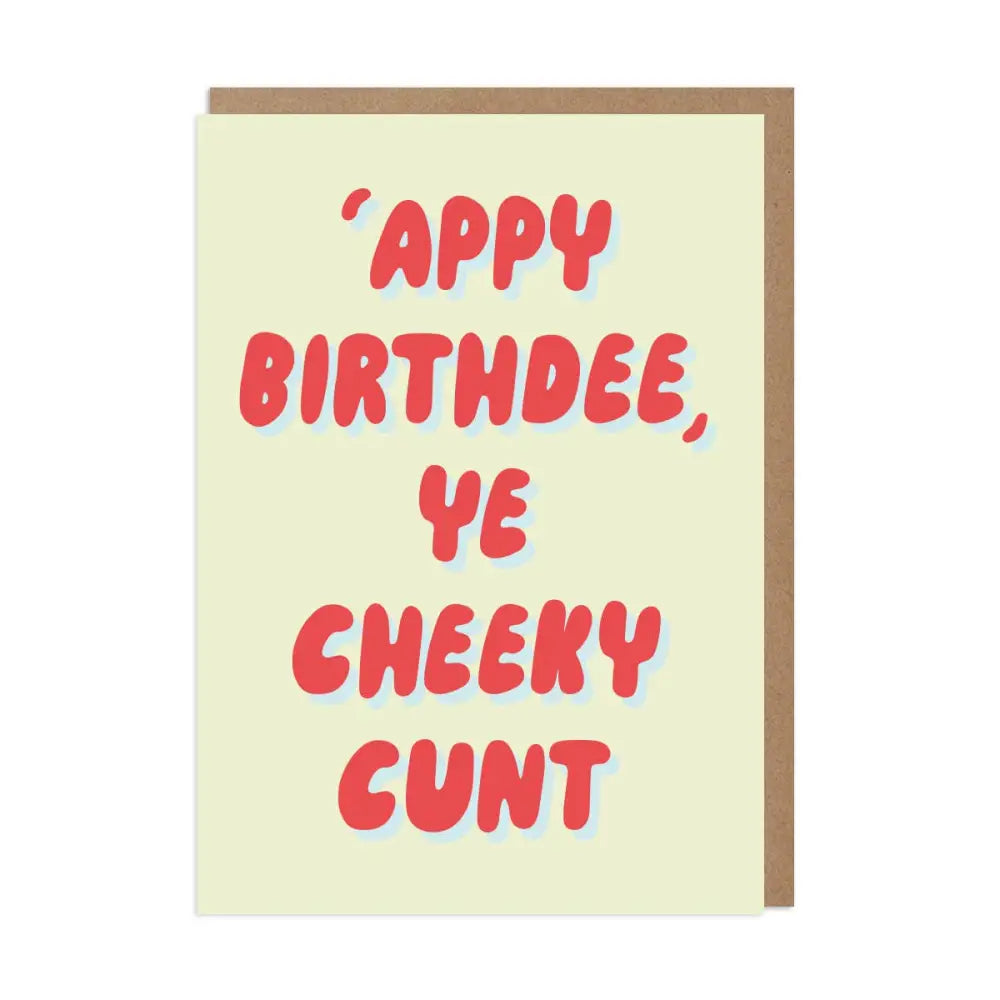 Betiobca - Rude Birthday Card – Happy You Cheeky Cunt Bio Cello