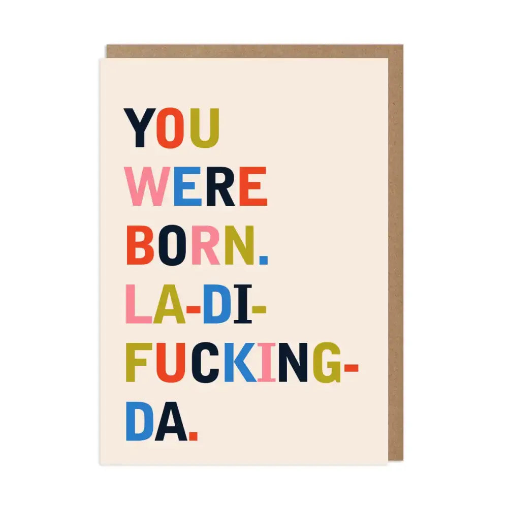 You Were Born Birthday Card - PABOOM