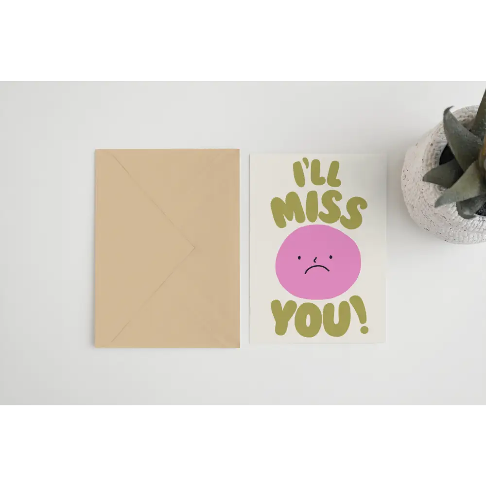 I’ll Miss You Card - PABOOM
