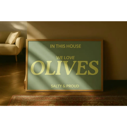 Blue Iris Designs Co - In this house we love olives Typography print 10x8
