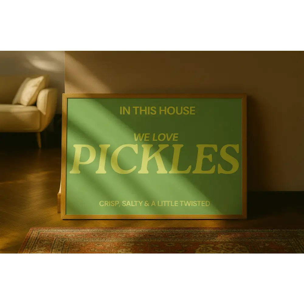 Blue Iris Designs Co - In this house we love pickles Typography print 10x8