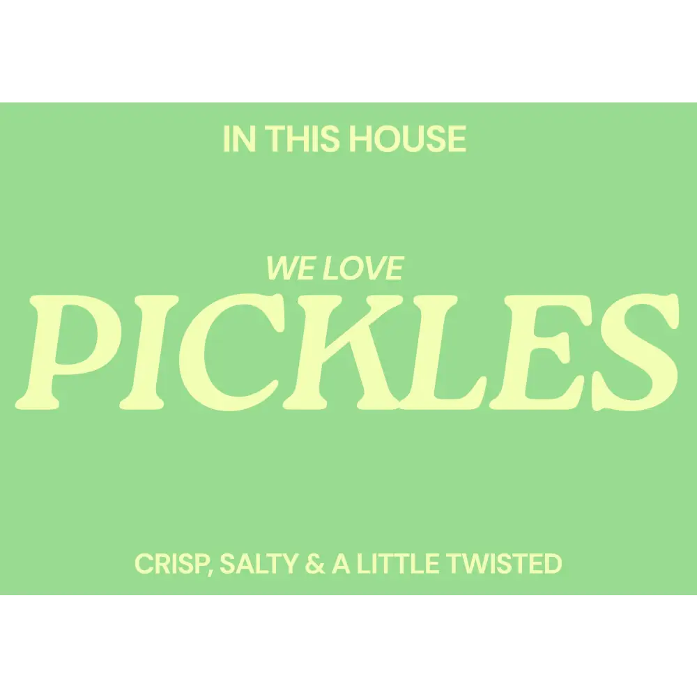 Blue Iris Designs Co - In this house we love pickles Typography print 10x8