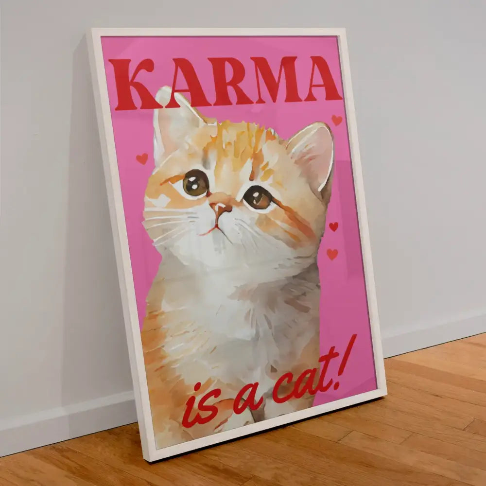 Karma Is A Cat Pink Print - PABOOM