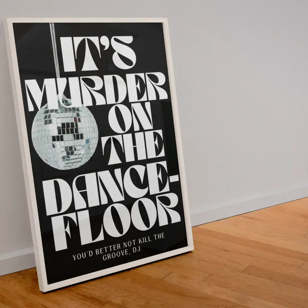 Blue Iris Designs Co - Murder On The Dancefloor Print