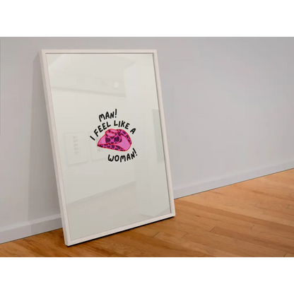 Shania Twain Man I Feel Like A Woman Print - PABOOM