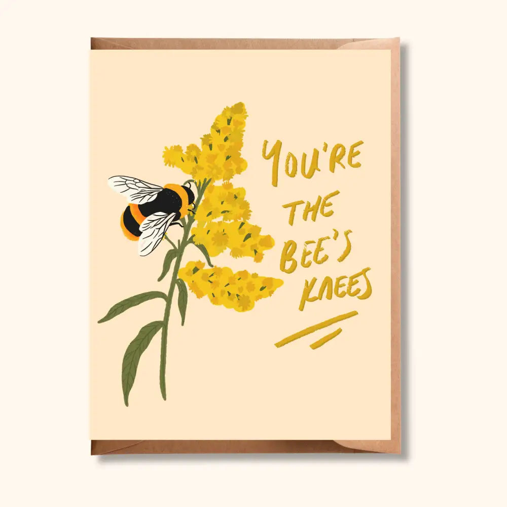 Brush + Bird Paper Co. - You’re the Bees Knees | Bumblebee Greeting Card