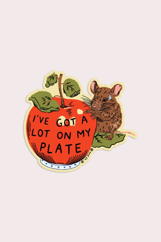 A Lot On My Plate Sticker peeled off backing