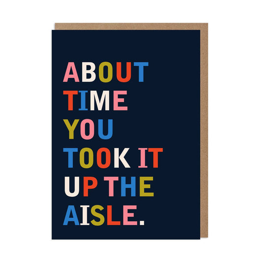 Up the Aisle Funny Wedding Card