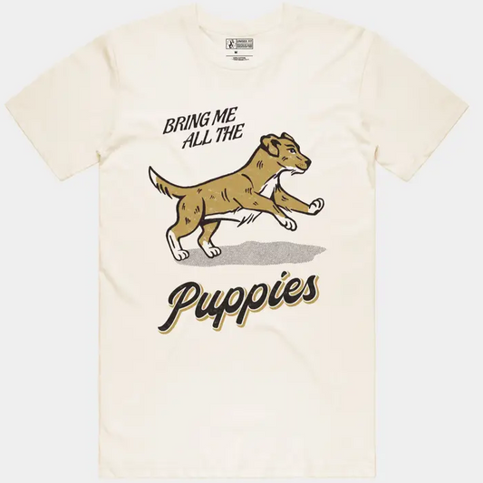 Bring Me All The Puppies Tee