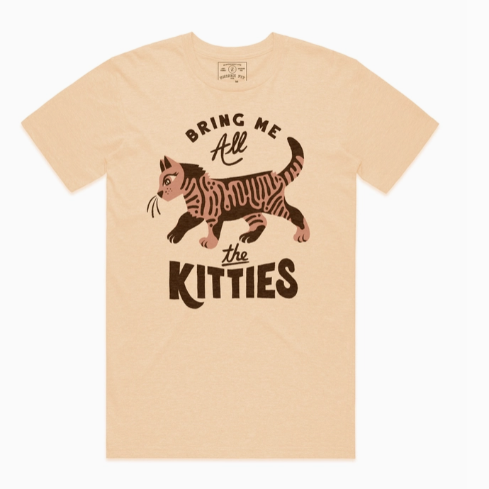 Bring Me All The Kitties Tee