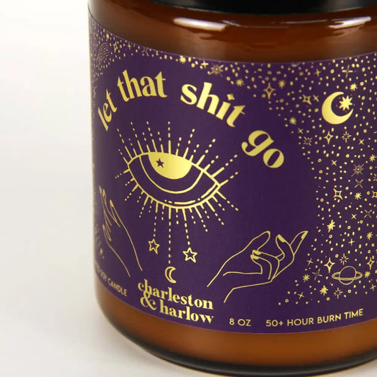 Charleston & Harlow Candle Co. - Let That Shit Go - Blackberry Patchouli Soy Wax